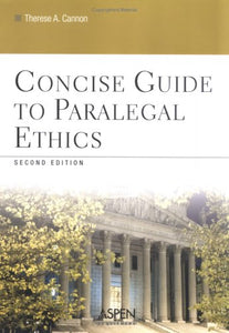 Concise Guide to Paralegal Ethics 