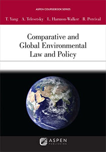 Comparative and Global Environmental Law and Policy 