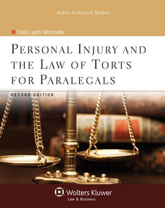 Personal Injury and the Law of Torts for Paralegals 