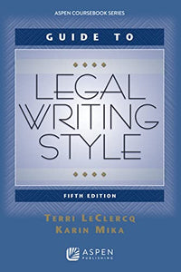 Guide to Legal Writing Style 