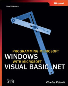 Programming Microsoft Windows with Microsoft Visual Basic.Net 