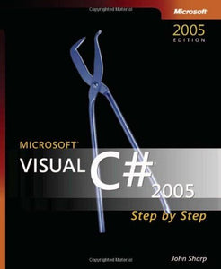 Microsoft Visual C# 2005 Step by Step 