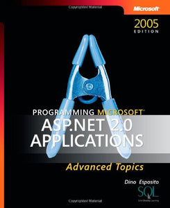 Programming Microsoft ASP.NET 2.0 Applications 