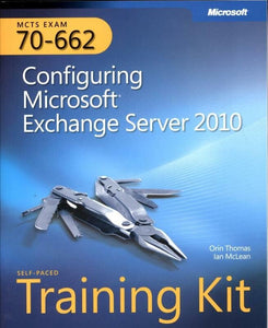 Configuring Microsoft® Exchange Server 2010 