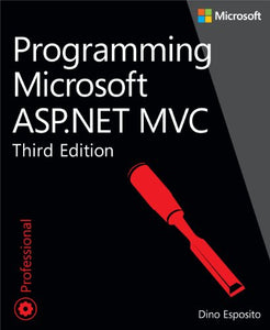 Programming Microsoft ASP.NET MVC 