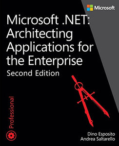 Microsoft .NET - Architecting Applications for the Enterprise 