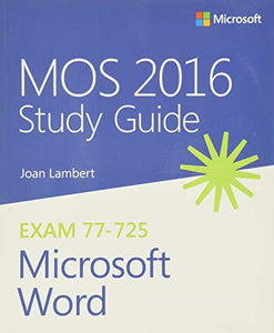 MOS 2016 Study Guide for Microsoft Word 