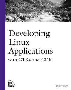 Developing Linux Applications 