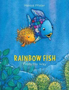 The Rainbow Fish Finds His Way 