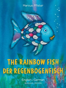 The Rainbow Fish/Bi:libri - Eng/German PB 