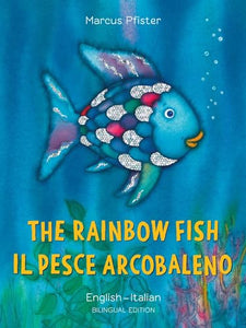 The Rainbow Fish/Bi:libri - Eng/Italian PB 