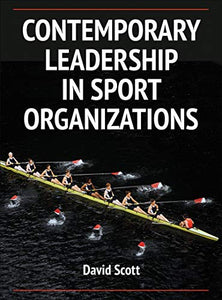 Contemporary Leadership in Sport Organizations 