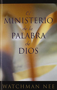 El Ministerio de la Palabra de Dios 