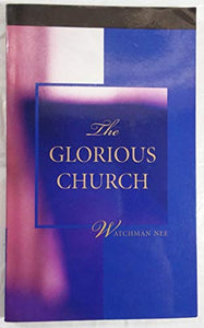 The Glorious Church 