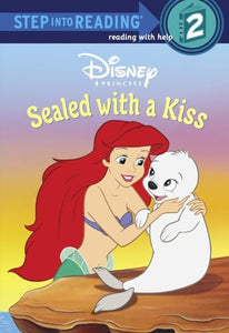 Sealed with a Kiss (Disney Princess) 