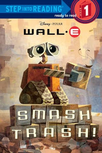 Smash Trash! (Disney/Pixar Wall-E) 