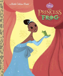 The Princess and the Frog Little Golden Book (Disney Princess and the Frog) 