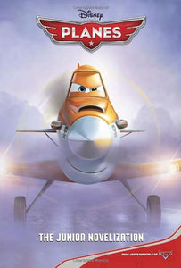 Disney Planes: The Junior Novelization 