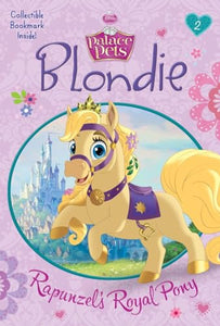 Blondie: Rapunzel's Royal Pony 