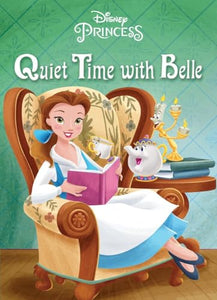 Quiet Time with Belle (Disney Princess) 