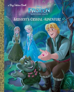 Kristoff's Crystal Adventure (Disney Frozen: Northern Lights) 