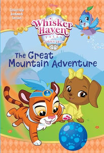 The Great Mountain Adventure (Disney Palace Pets: Whisker Haven Tales) 