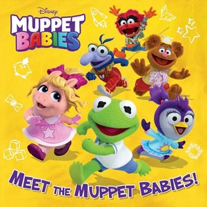 Meet the Muppet Babies! (Disney Muppet Babies) 