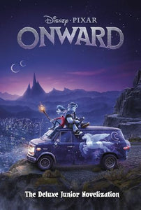 Onward: The Deluxe Junior Novelization (Disney/Pixar Onward) 