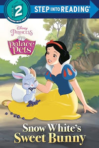 Snow White's Sweet Bunny (Disney Princess: Palace Pets) 