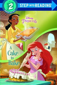 A Cake to Bake (Disney Princess) 