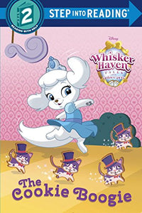 The Cookie Boogie (Disney Palace Pets: Whisker Haven Tales) 