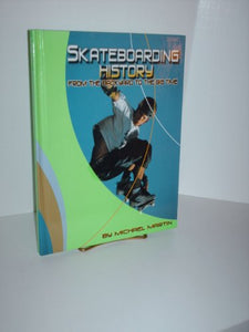 Skateboarding History (Skatebo 