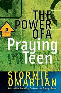 The Power of a Praying Teen 