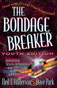 The Bondage Breaker Youth Edition 