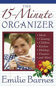 The 15 Minute Organizer 