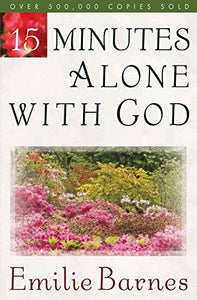 15 Minutes Alone with God 