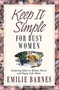 Keep it Simple for Busy Women 