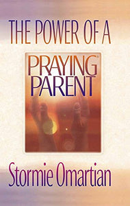 The Power of a Praying Parent 