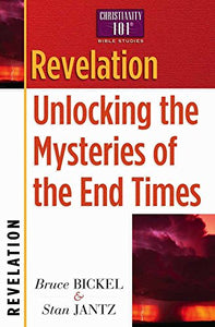 Revelation: Unlocking the Mysteries of the End Times 