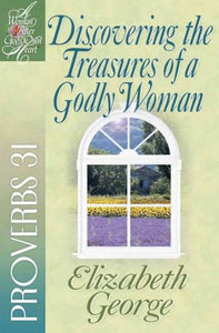 Discovering the Treasures of a Godly Woman 