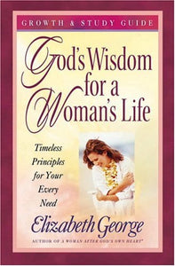 God's Wisdom for a Woman's Life 