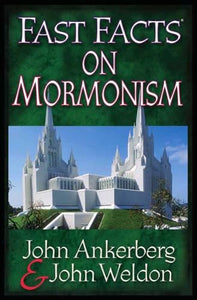 Fast Facts on Mormonism 