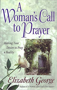 A Woman's Call to Prayer 