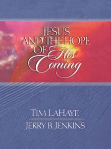 Jesus and the Hope of His Coming 