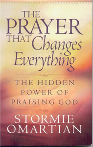 The Prayer That Changes Everything 