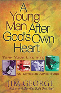 A Young Man After God's Own Heart 