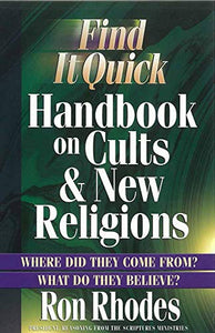 Find It Quick Handbook on Cults and New Religions 