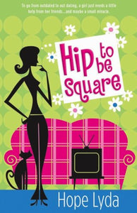 Hip to Be Square 