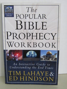 The Popular Bible Prophecy Workbook 