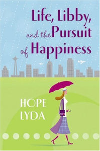 Life, Libby, and the Pursuit of Happiness 